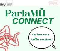 ParlaMÜ Connect - La tua voce nella ricerca! 